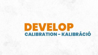 9. Develop - Calibration