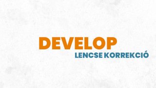 7. Develop - Lens correction