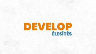 5. Develop - Élesítés