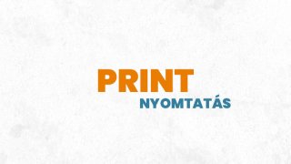 3. Print - Nyomtatás