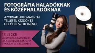 Fotográfia haladóknak és középhaladónak